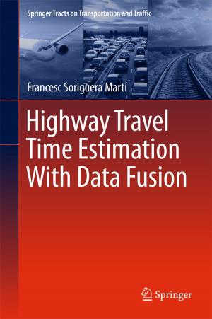 Cover of the book Highway Travel Time Estimation With Data Fusion by Christian Baun