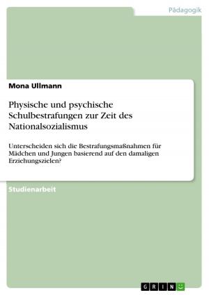 Cover of the book Physische und psychische Schulbestrafungen zur Zeit des Nationalsozialismus by Stefan Egenter