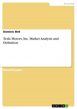 Cover of the book Tesla Motors, Inc. Market Analysis and Definition by Stefanie Pfeiffer