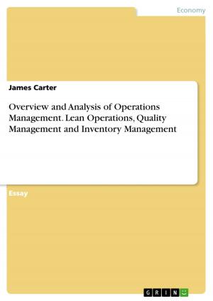 Cover of the book Overview and Analysis of Operations Management. Lean Operations, Quality Management and Inventory Management by Manfred Schopp