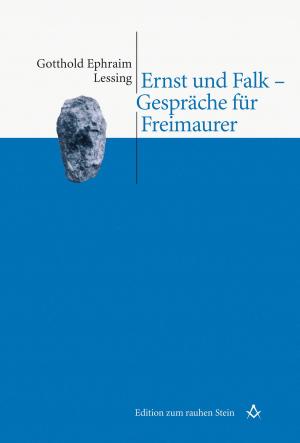 Cover of the book Ernst und Falk - Gespräche für Freimaurer by Gerd Bräuer