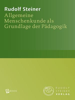 Cover of Allgemeine Menschenkunde als Grundlage der Pädagogik