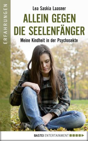Cover of the book Allein gegen die Seelenfänger by Verena Kufsteiner