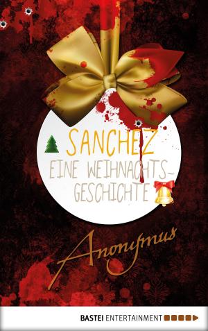 Book cover of Sanchez - Eine Weihnachtsgeschichte