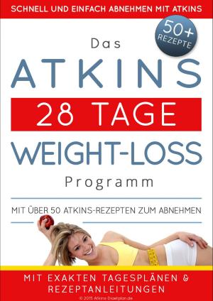 Cover of the book Das Atkins 28 Tage Weight-Loss Programm by Alessandro Dallmann