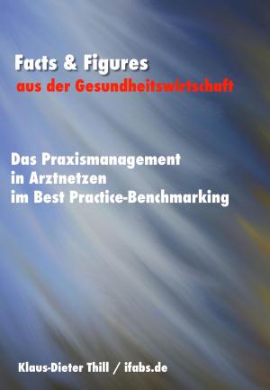 Book cover of Das Praxismanagement in Arztnetzen im Best Practice-Benchmarking