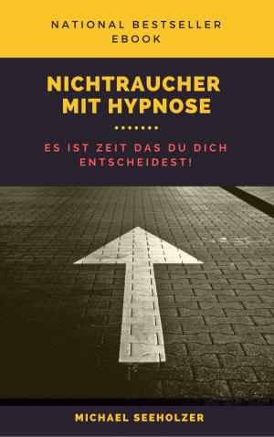 Cover of the book Nichtraucher in Hypnose by Anna Ohnmacht