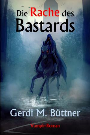 Cover of the book Die Rache des Bastards by Edi Keck, Patrick Keck
