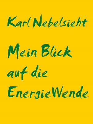 Cover of the book Die EnergieWende by Jörg Becker