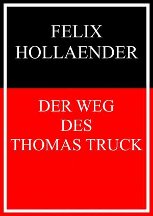 Cover of the book Der Weg des Thomas Truck by Günter von Hummel