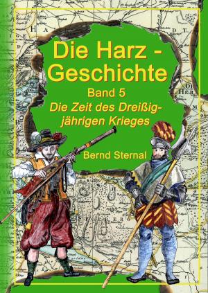 Cover of the book Die Harz - Geschichte 5 by Cord Sander