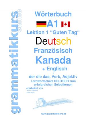 Book cover of Wörterbuch Deutsch - Französisch Kanada - Englisch Niveau A1