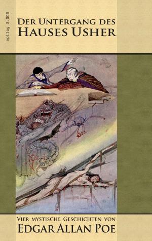 Cover of the book Der Untergang des Hauses Usher by Jutta Schütz, Eva Schatz