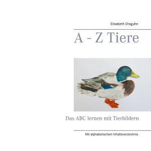 Cover of the book A - Z Tiere by Paul Féval