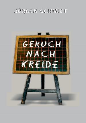 Cover of the book Geruch nach Kreide by Eric Leroy