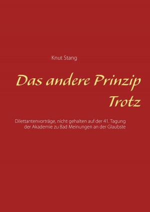 Cover of the book Das andere Prinzip Trotz by Heinrich Otto Buja