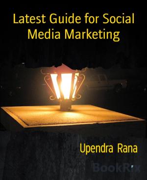 Cover of the book Latest Guide for Social Media Marketing by Romy van Mader, Kerstin Eger
