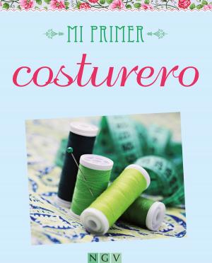 Cover of the book Mi primer costurero by Naumann & Göbel Verlag