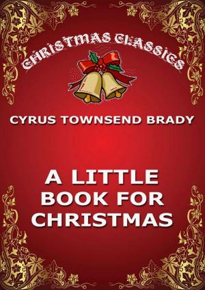 Cover of the book A Little Book For Christmas by H. G. Wells