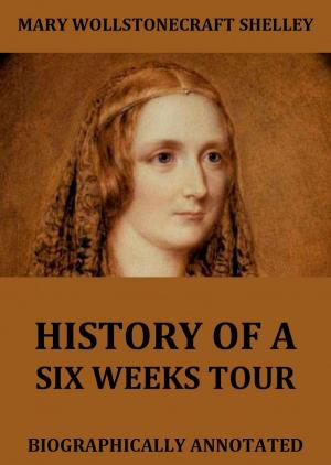 Cover of the book History Of Six Weeks' Tour by Georg Friedrich Händel, Nicola Francesco Haym