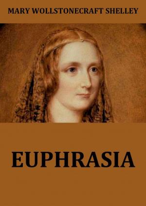 Cover of the book Euphrasia by Christian Friedrich Hebbel