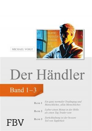 Cover of the book Der Händler, Sammelband 1 by Henning Lindhoff