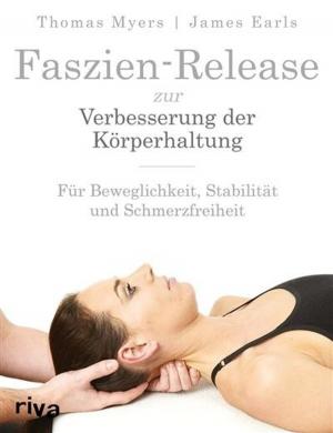Book cover of Faszien-Release zur Verbesserung der Körperhaltung