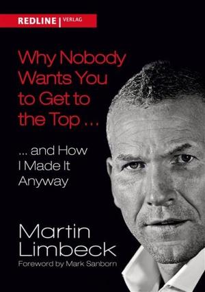 bigCover of the book Why Nobody Wants You to Get to the Top ... by 