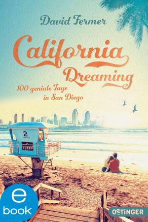 Cover of the book California Dreaming by Dagmar Chidolue, Gitte Spee
