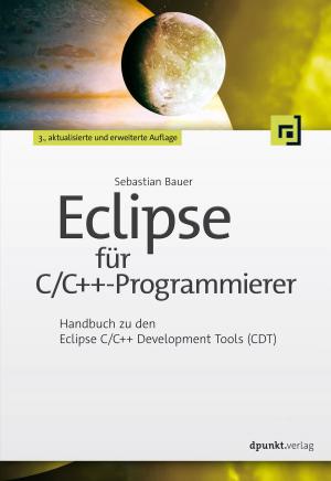 Cover of the book Eclipse für C/C++-Programmierer by Thomas Bucsics, Manfred Baumgartner, Richard Seidl, Stefan Gwihs