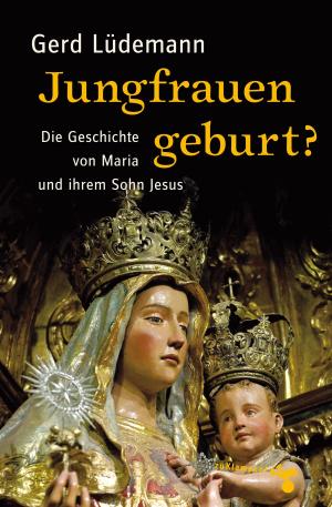 Cover of the book Jungfrauengeburt? by Heinrich Thies
