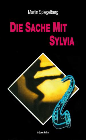 Cover of the book Die Sache mit Sylvia by Jarek Zawadzki