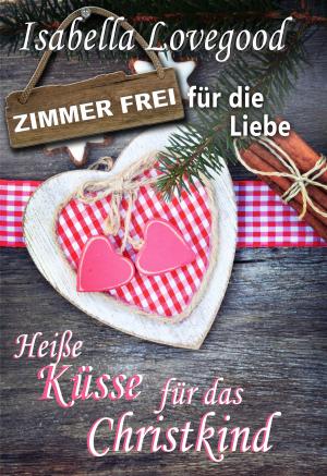Book cover of Heiße Küsse für das Christkind