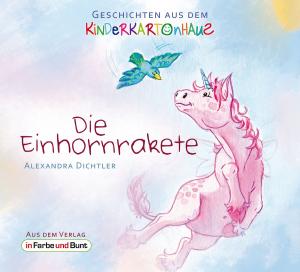 Cover of the book Die Einhornrakete by Elias Albrecht, Eric Zerm