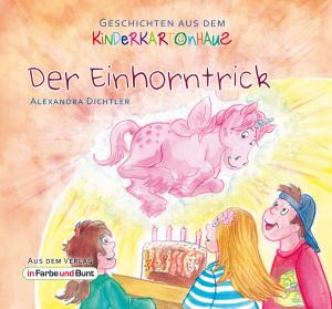 Cover of the book Der Einhorntrick by C. R. Schmidt, Weltenwandler