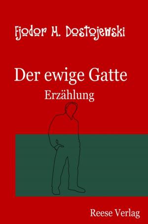 Book cover of Der ewige Gatte