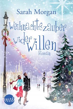 Cover of the book Weihnachtszauber wider Willen by Christiane Heggan