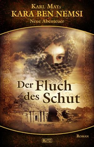 Cover of the book Kara Ben Nemsi - Neue Abenteuer 03: Der Fluch des Schut by Curd Cornelius