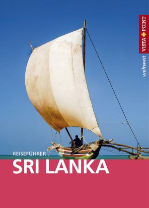 Cover of the book Sri Lanka - VISTA POINT Reiseführer weltweit by Ralf Johnen, Horst Schmidt-Brümmer