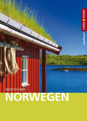 Cover of the book Norwegen - VISTA POINT Reiseführer weltweit by Mike Kärcher
