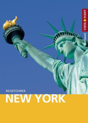 Cover of the book New York - VISTA POINT Reiseführer weltweit by Hannah Glaser