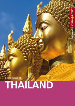 bigCover of the book Thailand - VISTA POINT Reiseführer weltweit by 
