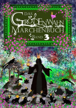 Book cover of Das Größenwahn Märchenbuch
