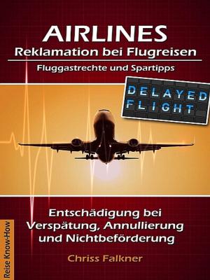 Cover of the book AIRLINES - Reklamation bei Flugreisen by Martha Rosenthal