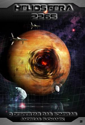 Book cover of Heliosfera 2265 - Volume 2: O despertar das sombras (Science Fiction)