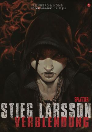 Cover of the book Millennium 01: Verblendung Buch 1 by Stieg Larsson, Sylvain Runberg, José Homs