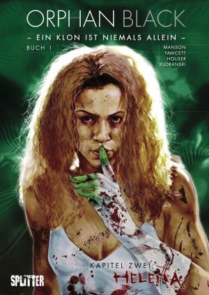 bigCover of the book Orphan Black Bd. 01: Helena (Kapitel 2) by 