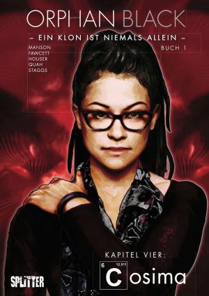 bigCover of the book Orphan Black Bd. 01: Cosima (Kapitel 4) by 