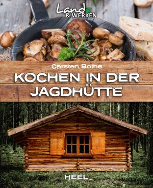 Book cover of Kochen in der Jagdhütte