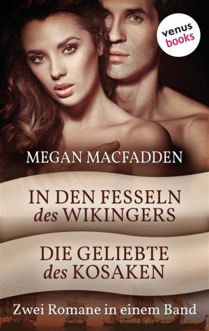 Cover of the book In den Fesseln des Wikingers & Die Geliebte des Kosaken by Nora Schwarz